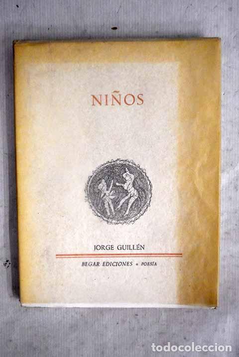 Libros: Ni&ntilde;os: Guill&eacute;n, Jorge.- Guill&eacute;n, Jorge