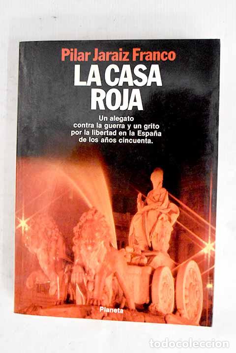 Libros: La Casa roja : Jar&aacute;iz Franco, Pilar.- Jar&aacute;iz Franco, Pilar