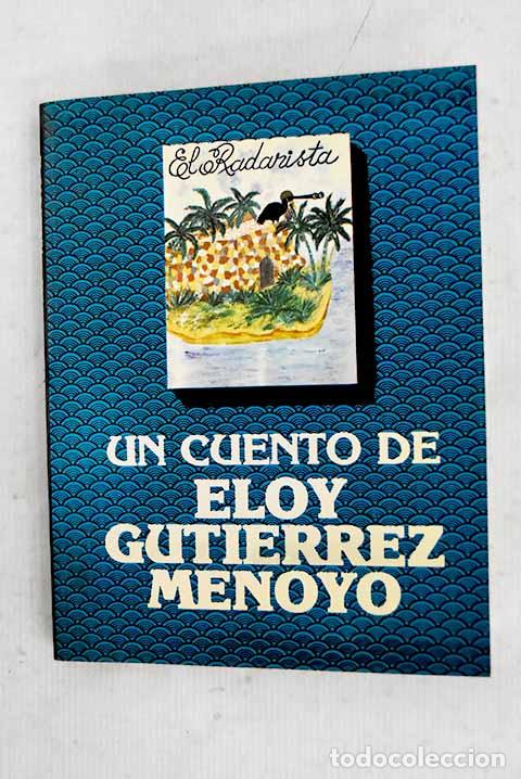 Libros: El radarista: Guti&eacute;rrez Menoyo, Eloy.- Guti&eacute;rrez Menoyo, Eloy