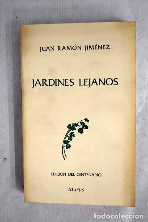 Libros: Jardines lejanos: Jim&eacute;nez, Juan Ram&oacute;n.- Jim&eacute;nez, Juan Ram&oacute;n