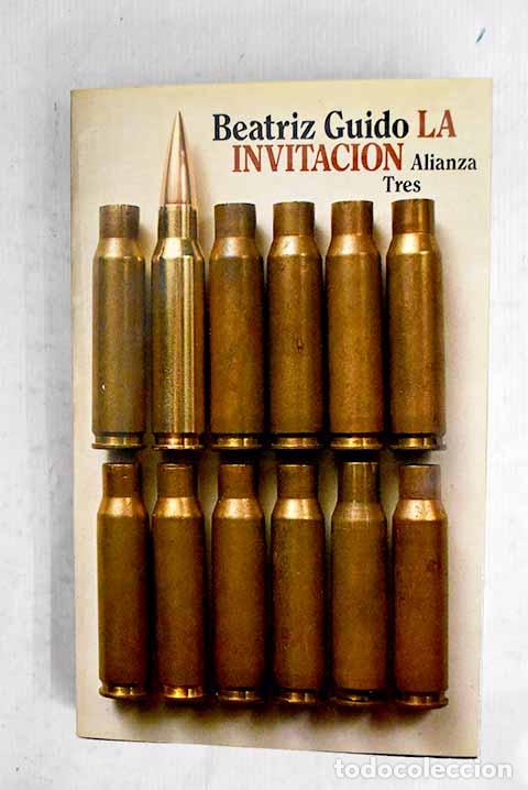 Libros: La invitaci&oacute;n: Guido, Beatriz.- Guido, Beatriz