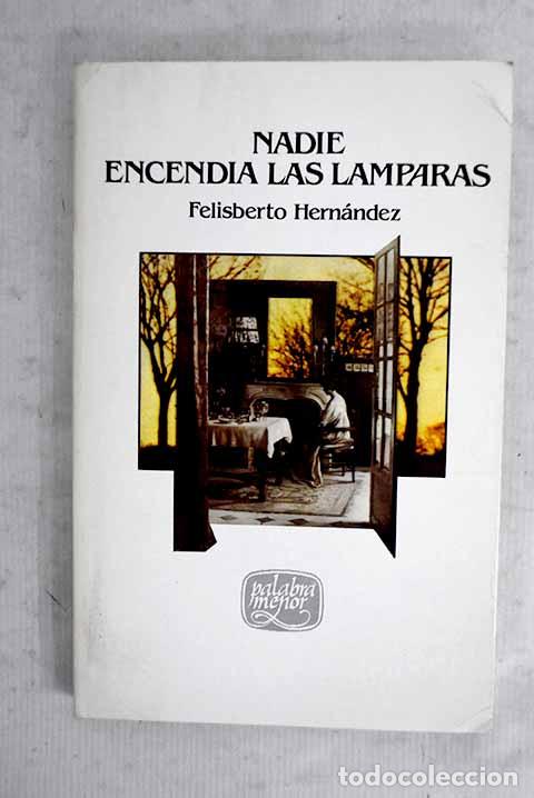 Libros: Nadie encendia las lamparas y otros cuentos.- Hern&aacute;ndez, Felisberto