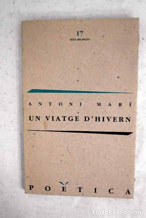 Libros: Un viatge d hivern: text bilingue.- Mar&iacute;, Antoni