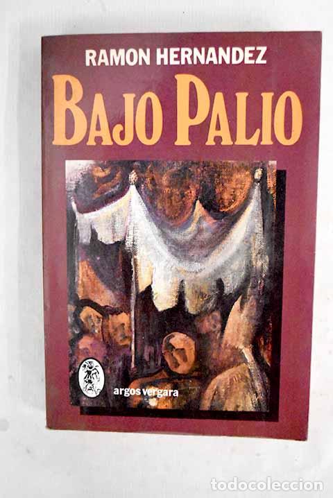 Libros: Bajo palio: Hern&aacute;ndez, Ram&oacute;n.- Hern&aacute;ndez, Ram&oacute;n
