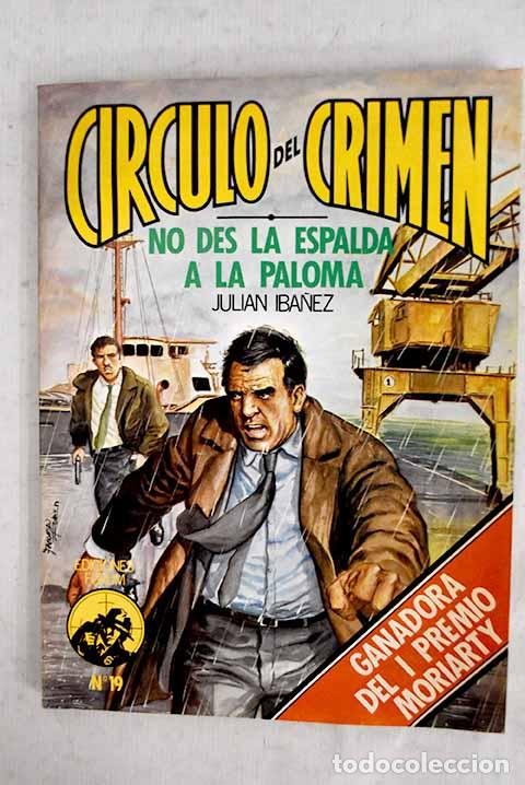 Livres: No des la espalda a la paloma.- Ib&aacute;&ntilde;ez, Juli&aacute;n