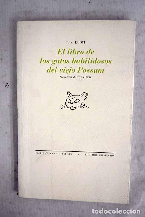 Livres: El libro de los gatos habilidosos del viejo Possum.- Eliot, T. S.