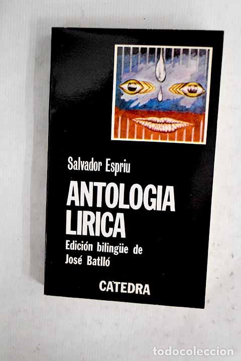 Libros: Antolog&iacute;a l&iacute;rica: Espriu, Salvador.- Espriu, Salvador