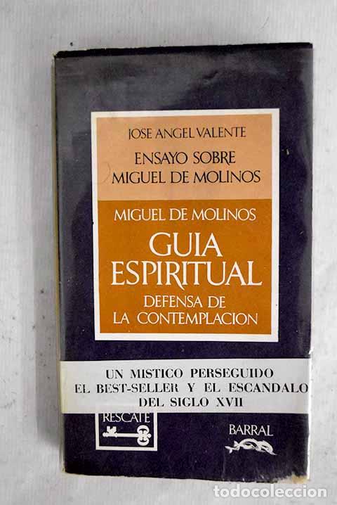 Libros: Gu&iacute;a espiritual seguida de la Defensa de la contemplaci&oacute;n, por primera vez impresa