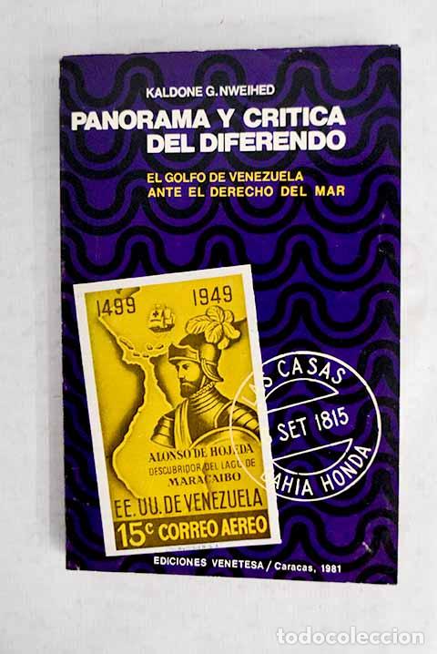 Libros: Panorama y cr&iacute;tica del diferendo.- Nweihed, Kaldone G.