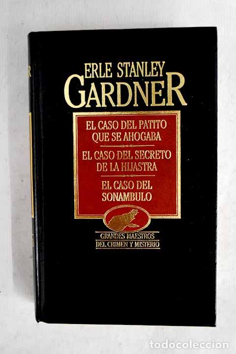 Libros: El caso del patito que se ahogaba ; El caso del secreto de la hijastra ; El caso del son&aacute;mbulo