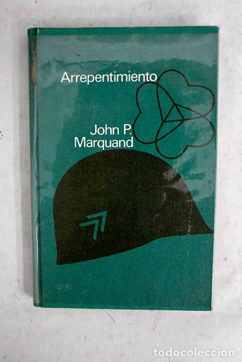 books: Arrepentimiento: Marquand, John Phillips.- Marquand, John Phillips