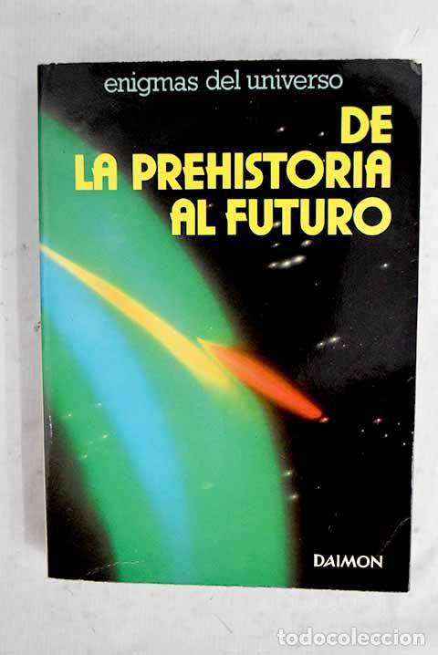 books: De la prehistoria al futuro.- Palau Mas, Vicente Salvador