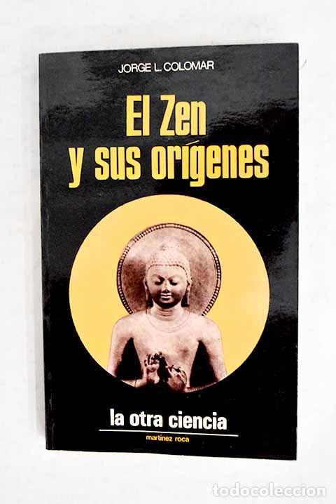 books: El zen y sus or&iacute;genes.- Colomar, Jorge L.