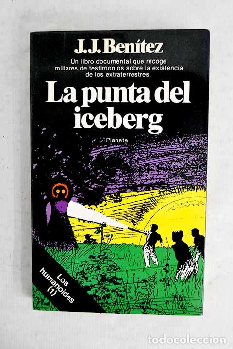 books: La punta del iceberg.- Ben&iacute;tez, J. J.