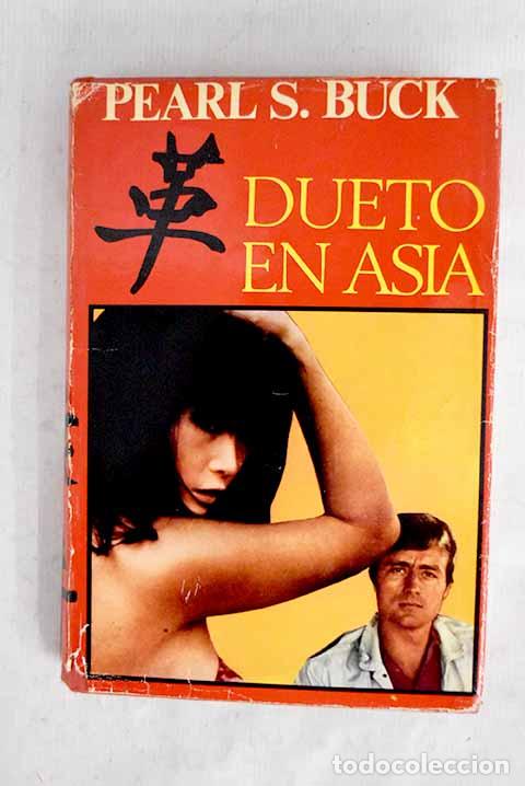 books: Dueto en Asia y otros cuentos del Asia Antigua y Moderna.- Buck, Pearl S.