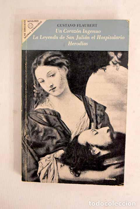 books: Un coraz&oacute;n ingenuo: Flaubert, Gustave.- Flaubert, Gustave