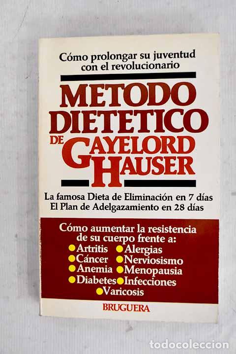 books: M&eacute;todo diet&eacute;tico: Hauser, Gayelord.- Hauser, Gayelord