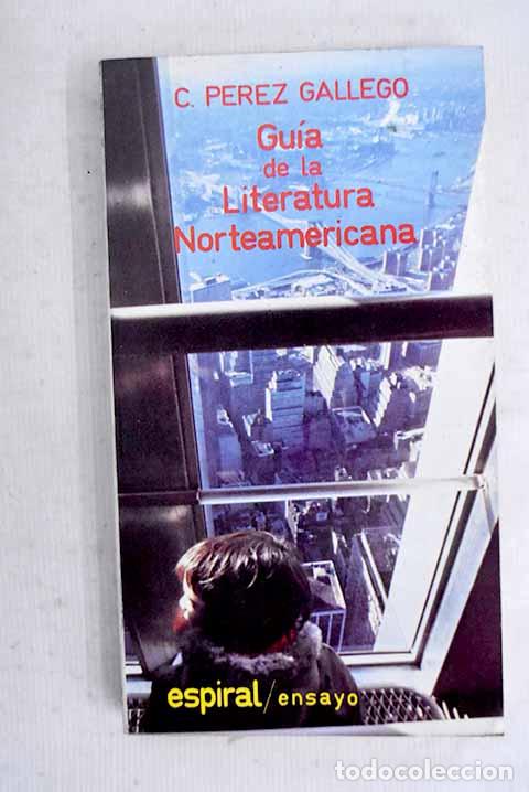 Livros em segunda m&atilde;o: Gu&iacute;a de la literatura norteamericana.- P&eacute;rez G&aacute;llego, C&aacute;ndido