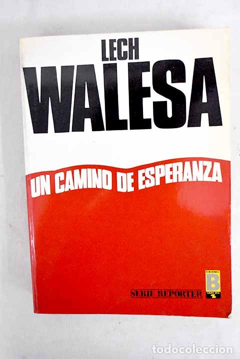 Livros em segunda m&atilde;o: Un camino de esperanza.- Walesa, Lech
