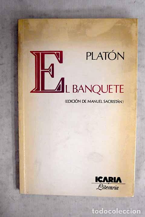 Libros: El banquete: Plat&oacute;n: Icaria..- Plat&oacute;n