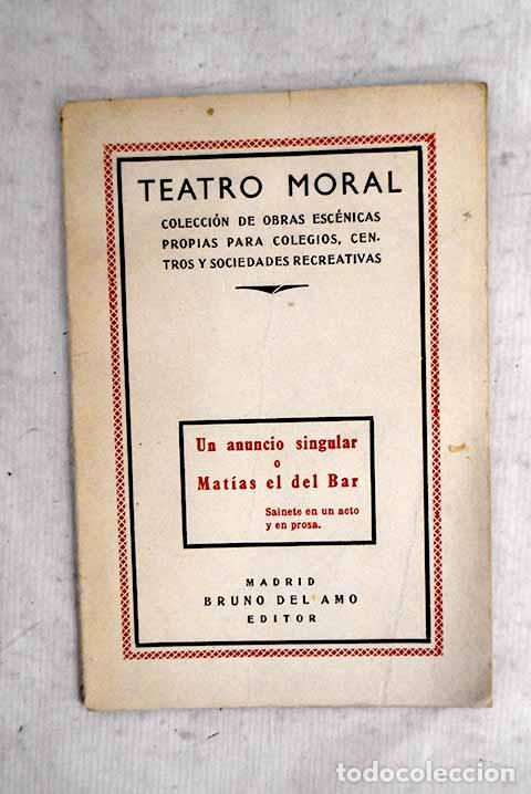 Libros: Un anuncio singular o Matias, el del bar: sainete en un acto y en prosa