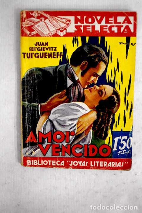 Livres: Amor vencido: Turgueniev, Ivan.- Turgueniev, Ivan