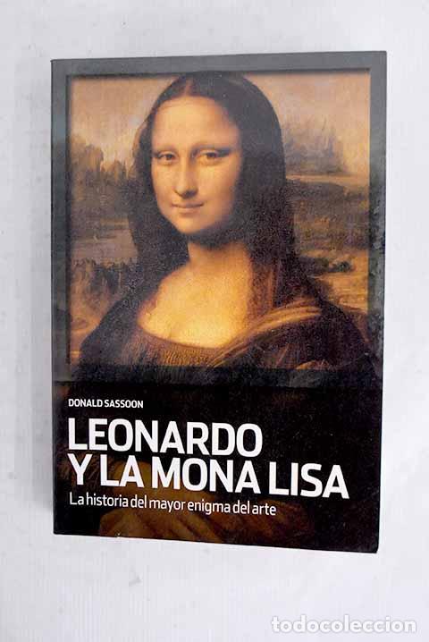 Libros: Leonardo y la Mona Lisa.- Sassoon, Donald