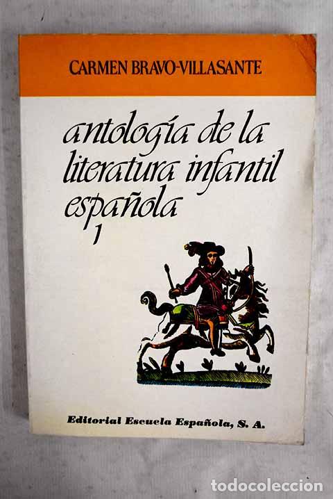 Libros: Antolog&iacute;a de la literatura infantil espa&ntilde;ola, tomo I