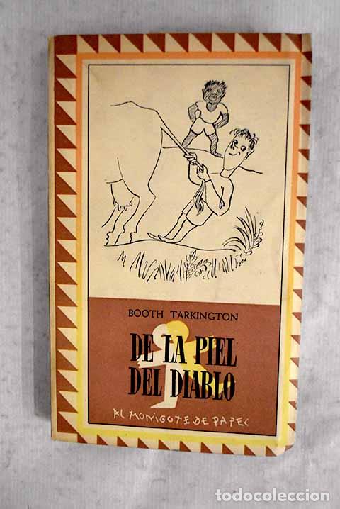 Libros: De la piel del diablo.- Tarkington, Booth