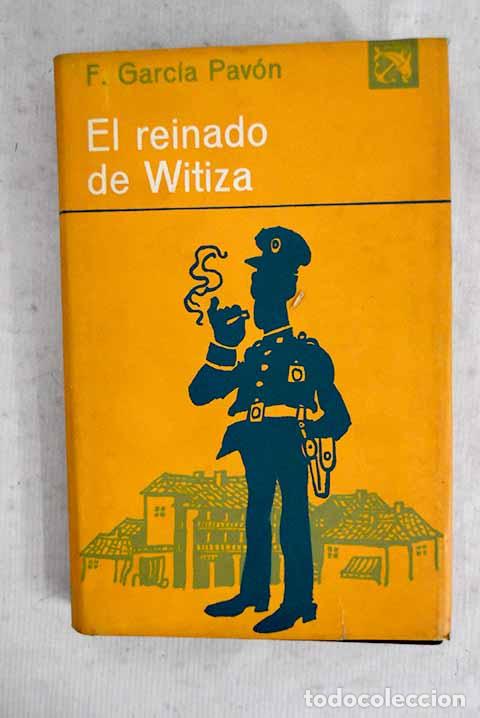 Libros: El reinado de Witiza.- Garc&iacute;a Pav&oacute;n, Francisco