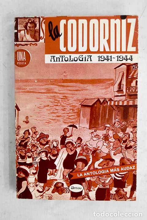 Libros: La Codorniz: antolog&iacute;a 1941-1944