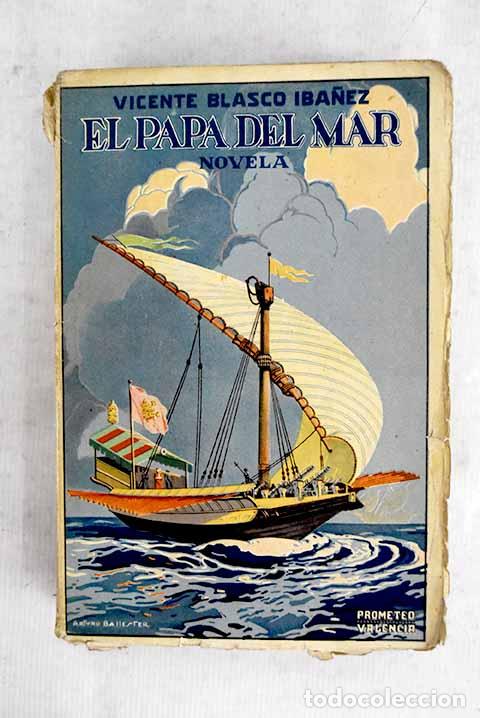 Libros: El papa del mar: Blasco Ib&aacute;&ntilde;ez, Vicente.- Blasco Ib&aacute;&ntilde;ez, Vicente