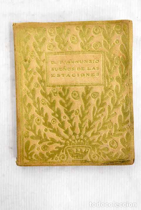 books: Sue&ntilde;os de las estaciones.- D Annunzio, Gabriele