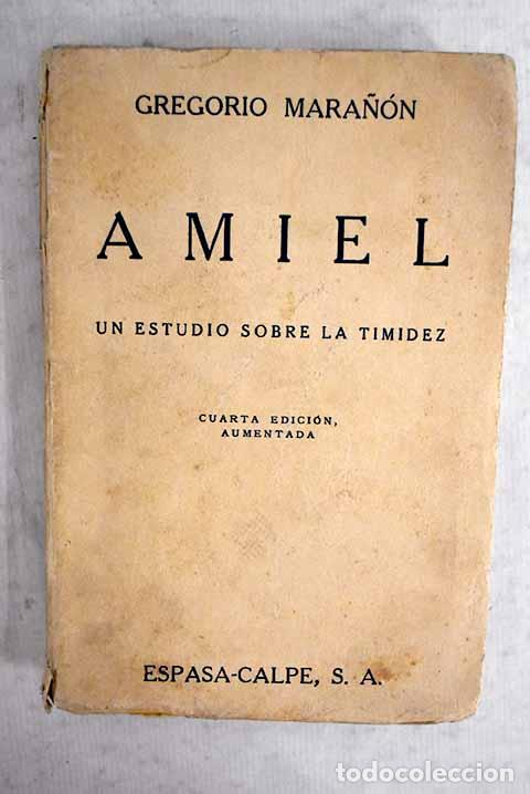 books: Amiel: un estudio sobre la timidez.- Mara&ntilde;&oacute;n, Gregorio