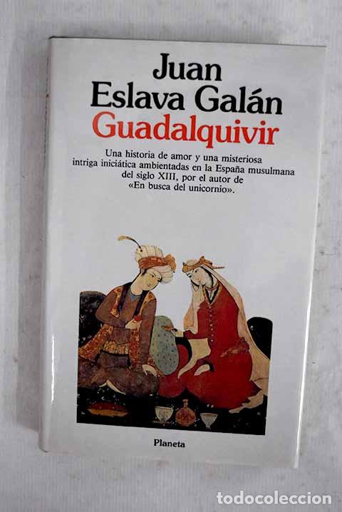 books: Guadalquivir: Eslava Gal&aacute;n, Juan.- Eslava Gal&aacute;n, Juan