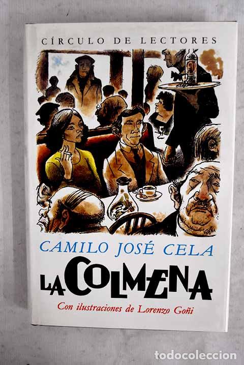 Libros: La colmena: Cela, Camilo Jos&eacute;.- Cela, Camilo Jos&eacute;