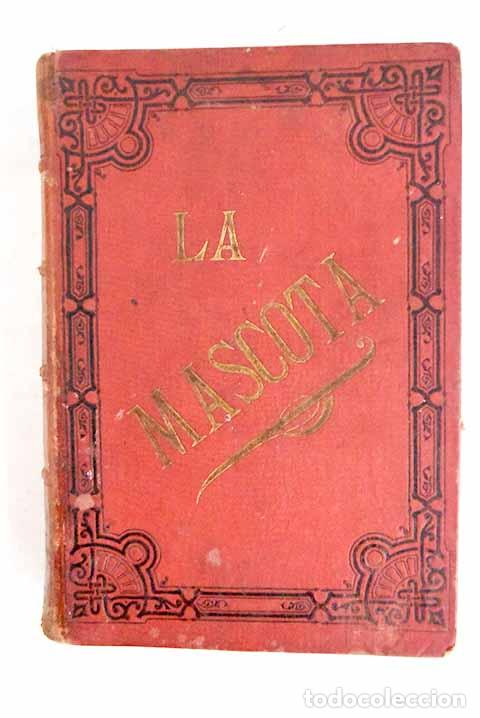 Libros: La mascota: novela, tomo II.- Valle, J. R. del