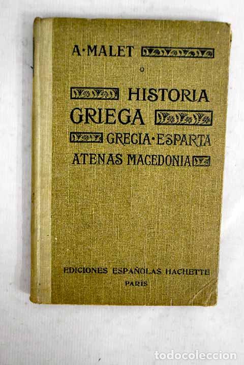 Libros: Grecia: Malet, Albert.- Malet, Albert