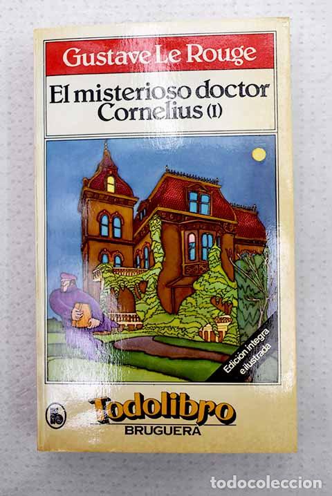 Libri di seconda mano: El misterioso doctor Cornelius, tomo I.- Le Rouge, Gustave