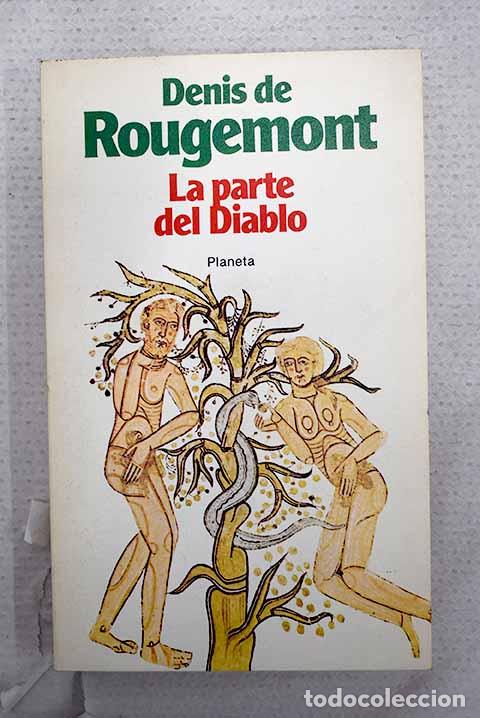 books: La parte del diablo: Rougemont, Denis de.- Rougemont, Denis de