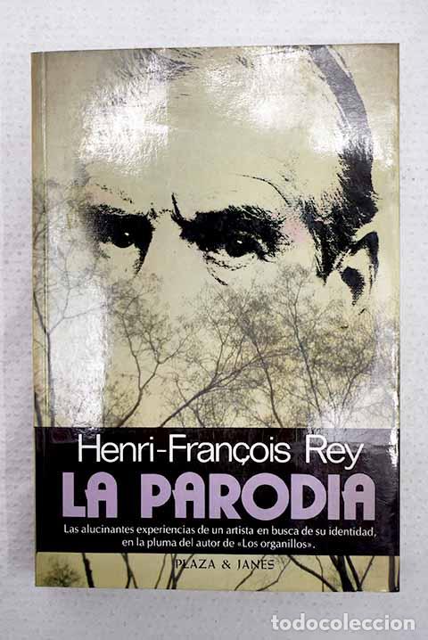 books: La parodia: Rey, Henri-Francois.- Rey, Henri-Francois