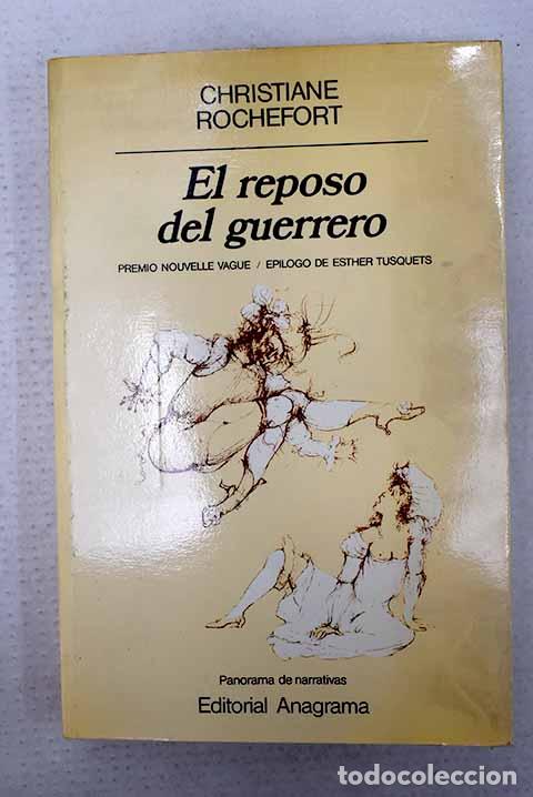 books: El reposo del guerrero.- Rochefort, Christiane