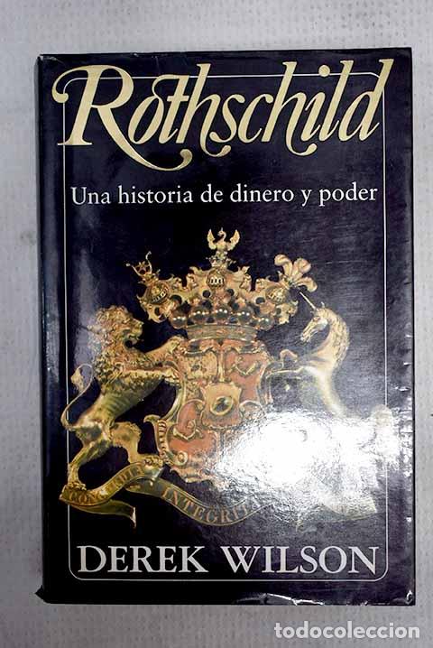books: Rothschild: una historia de dinero y poder.- Wilson, Derek