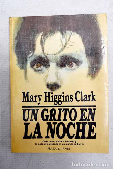 books: Un grito en la noche.- Clark, Mary Higgins