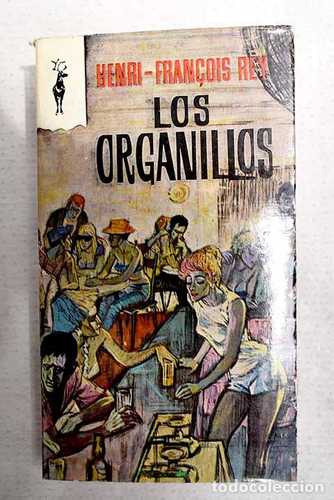 books: Los organillos: Rey, Henri-Francois.- Rey, Henri-Francois