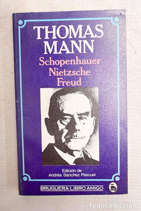 Livros em segunda m&atilde;o: Schoperhauer, Nietzsche, Freud.- Mann, Thomas