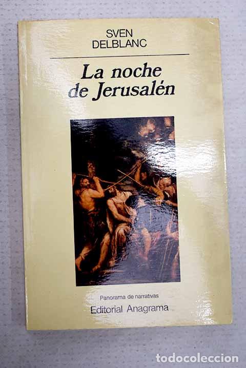 Libros: La noche de Jerusal&eacute;n.- Delblanc, Sven