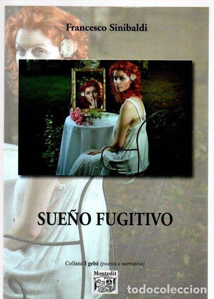 Livres: Sue&ntilde;o fugitivo - Sinibaldi, Francesco