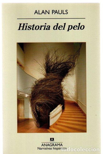 Libros: Historia del pelo - Pauls, Alan