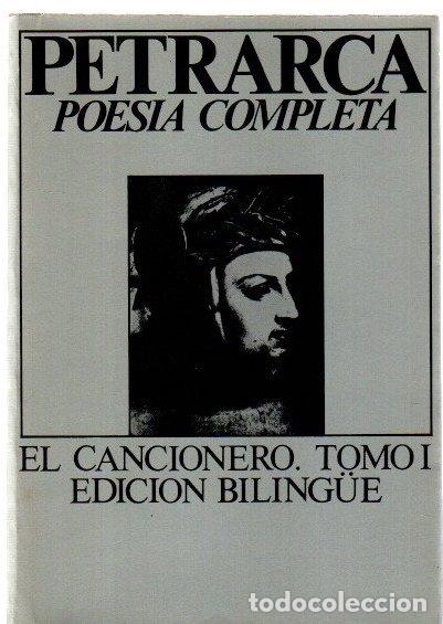 Libros: Cancionero. Poes&iacute;a completa. Tomo I - Petrarca